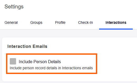 ChMS Interactions Email Include Person Details Checkbox.png